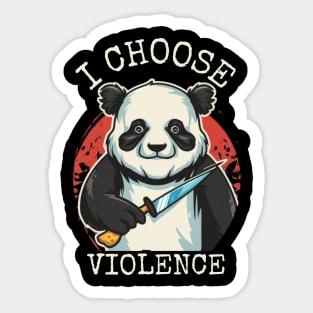 I-choose-violence Sticker